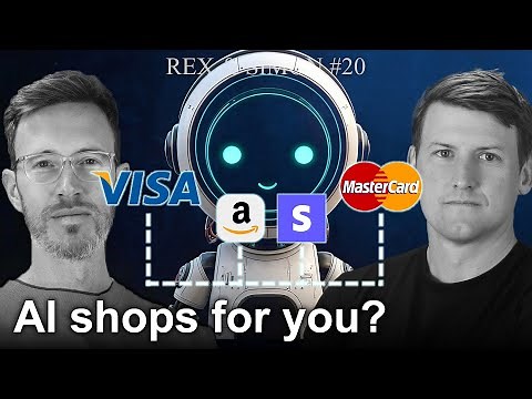 Agentic Commerce is here! How do Visa, Mastercard, Stripe prepare? - Rex & Simon Talk Fintech #20
