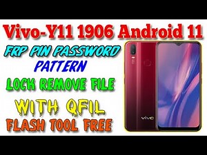 Vivo Y11 (1906 ) Android 11 Frp Pin Password Pattern Lock Remove File With Qfil Flash Tool | 2020