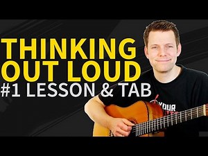 How To Play Thinking Out Loud Guitar Lesson & TAB - Ed Sheeran Tutorial