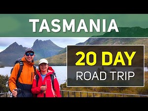 20 Days Around Tasmania | The Ultimate Road Trip & Hiking Guide