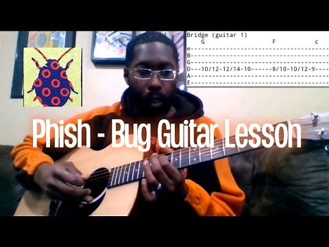 Phish - Bug Guitar Lesson with Tab