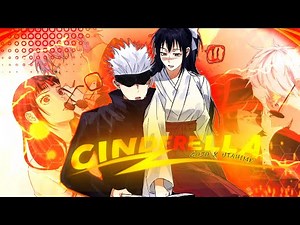 "Gojo x Utahime ✨: | Cinderella🛐❤ | Anime Hindi AMV"