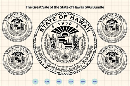 The Great Seal of the State of Hawaii SVG Bundle, Seal of Hawaii SVG, State of Hawaii Emblem SVG, Hawaii Logo, Cricut & Silhouette Cut Files - Etsy