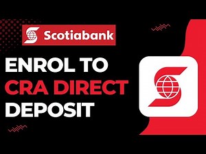 How to Enroll to CRA Direct Deposit on Scotiabank !