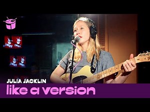 Julia Jacklin - 'Don't Let The Kids Win' (live for Like A Version)
