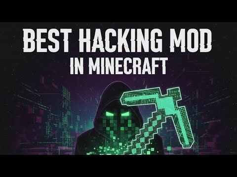The best Hacking mod in minecraft java 1.21+