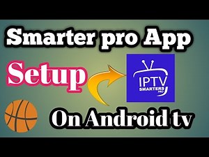 IPTV Smarters Pro Installation & Setup Tutorial | Android TV