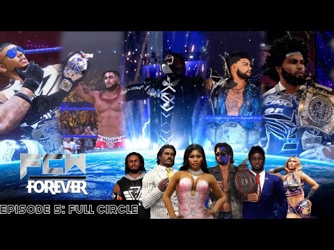 FCW Forever Episode 5: Full Circle Narrated By Mr.Mania