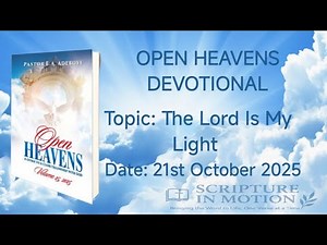 Open Heavens Devotional for Today October 21, 2025 | The Lord is My Peace | Pastor E.A. Adeboye