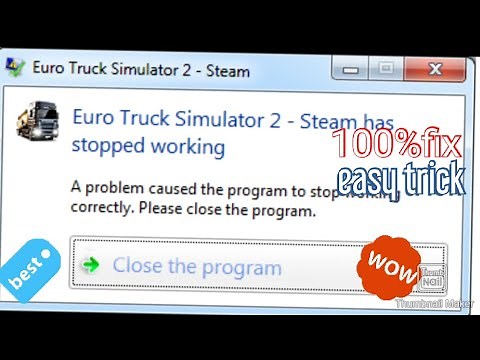 how to fix steam has stopped working in EURO TRUCK SIMULATOR 2 (ETS2)100%fix easy trick .2020