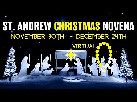 St. Andrew Christmas Novena (November 30th - December 24th) for special intentions