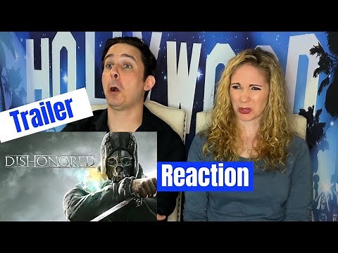 Dishonored 1 All Cinematic Trailers Reaction