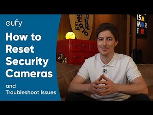 How to Reset Security Cameras and Troubleshoot Issues