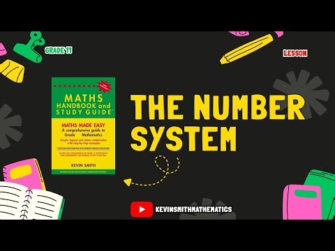 THE NUMBER SYSTEM | GRADE 11 | MATHEMATICS LESSON 1