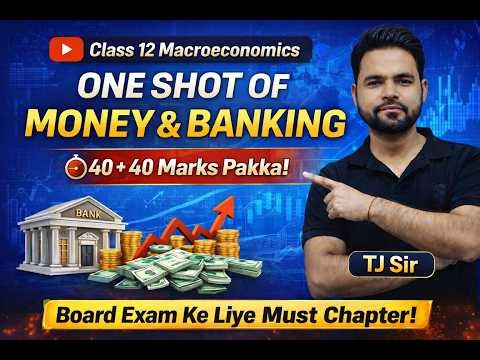 Money & Banking Full Chapter One Shot | Class 12 Macroeconomics | Most Important Topic
