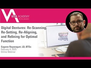 Digital Dentures: Re-Scanning, Re-Setting, Re-Aligning, and Relining for Optimal Function
