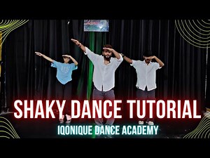 Shaky 💃🕺 || Dance Tutorial || iqonique Dance Academy 💃🕺
