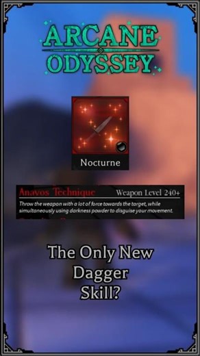 The Only New Dagger Move in Arcane Odyssey Full Release #arcaneodyssey #roblox