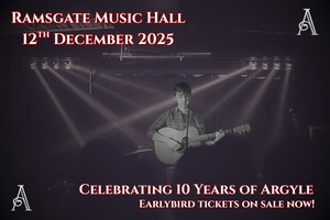 ARGYLE: 10 Year Anniversary show!