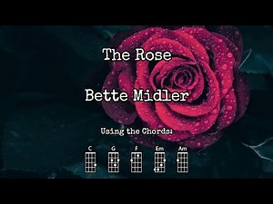 The Rose - Bette Midler | Ukulele Play Along