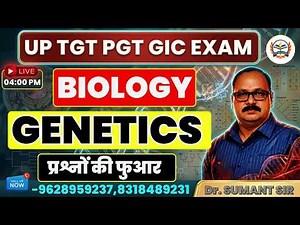 UP TGT PGT GIC 2026 | UP TGT PGT BIOLOGY GENETICS | Crash Course | MOST IMPORTANT MCQ's