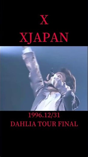 XJAPAN X DAHLIA TOUR FINAL