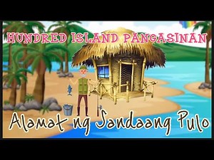 Alamat Ng Sandaang Pulo (Hundred Islands)- Kwentong Alamat - Kwentong Pambata