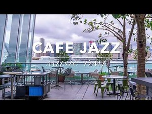 【カフェジャズ】休憩時間にコーヒーを飲みながら聴きたい、心が落ち着くリラックスジャズ【まったり音楽時間 その４９】