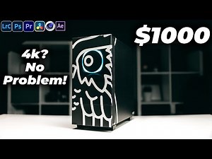 BEST Creator PC for $1000 Early 2022 | Video, Photo Editing, 3D & Music...