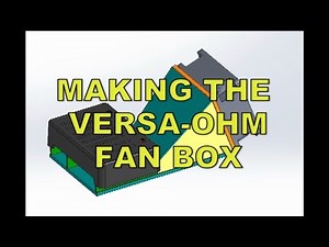 VERSA-OHM MAKING THE FANBOX