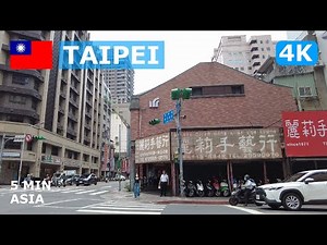 🇹🇼 Taipei - Taiwan: 5 Minutes Walking Tour - 4K