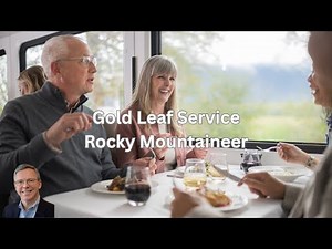 Rocky Mountaineer Gold Leaf: Ultimate Railway Luxury #luxurytravel