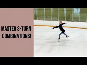 Master 3-Turn Combinations - Figure Skating Edges, Power & Coordination Exercises