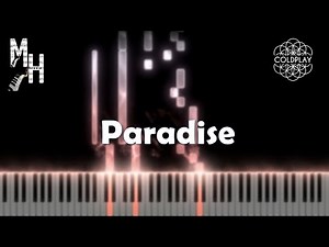 Coldplay - Paradise | Piano Cover + Sheets + MIDI