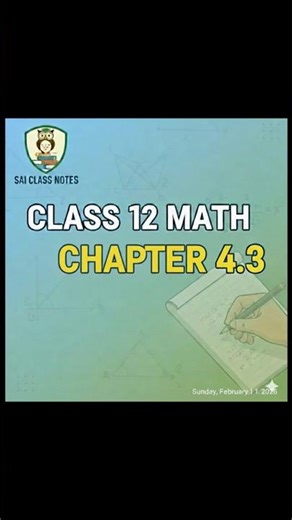 Class 12 Maths | Exercise 4.3 | Determinants | NCERT Solutions