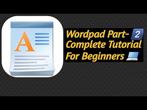 Wordpad Part 2 | Complete Tutorial | WordPad In Detail | How To Use WordPad | Basic Computer Course