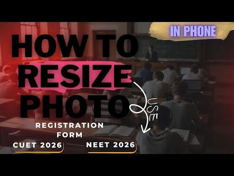 How To Resize Photo For NEET and CUET 2026 On MOBILE (Under 2Minutes)❓#neet2026#cuet2026#motivation