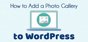 How to Create a WordPress Photo Gallery (Easy Tutorial)