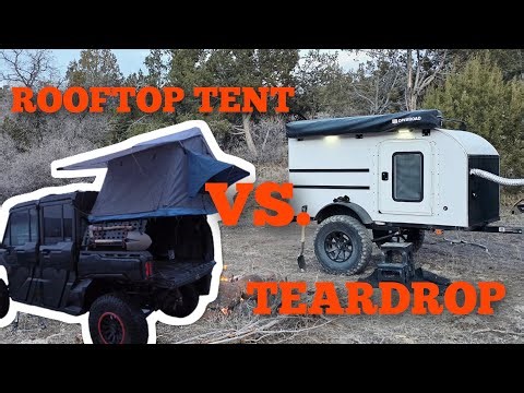 UTV OVERLANDING: Rooftop Tent vs. Teardrop Trailer (Which is Better?)