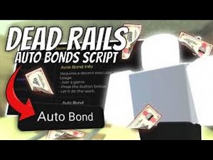 🔥 Dead Rails Script 2025 (NO KEY) | INFINITE Bonds, Auto Win, Auto Farm, Aimbot | Pastebin