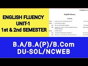 English Fluency- Unit 1| 1st and 2nd Semester | B.A (P)/ B. Com/B.A hons. | DU SOL/NCWEB/REGULAR