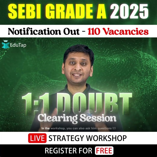  The SEBI Grade A 2025 notification is out with 110 vacancies. Here’s what you need: ✅ Decoded syllabus of all subjects ✅ Analysis of previous year papers ✅ Most important topics ✅ Right order of coverage of subjects ✅ Day-wise study plan 欄 In my LIVE Workshop, I’ll guide you through all this—plus, resolve your doubts 1-on-1. Register now for free and let’s target this preparation together! | EduTap | Facebook