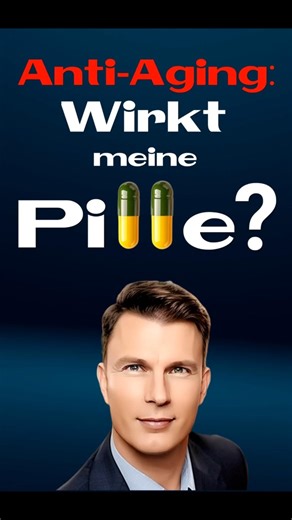 Aufklärung statt Hype: Wie effektiv sind Anti-Aging-Pillen wirklich?