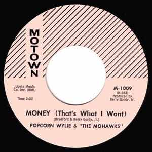 Popcorn Wylie & The Mohawks - Money (That's What I Want)