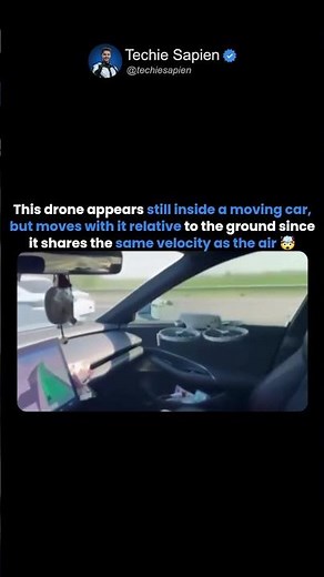 This Drone Looks Still Inside a Moving Car, But Moves with It Due to Shared Air Velocity 🤯🚗💨