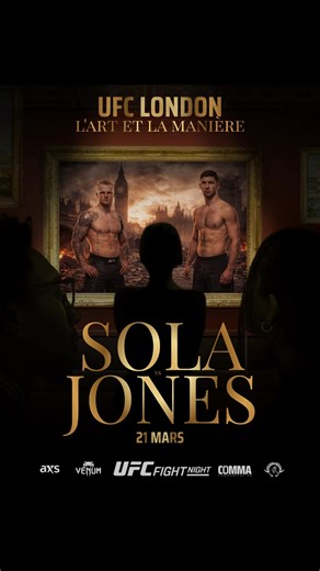 AFFICHE N•2 UFC LONDON 🇬🇧SOLA VS JONES #graphicdesign #ufclondon #axelsola #mma #figth @UFC @boxingsquad @Axel_Sola @Venum Thailand