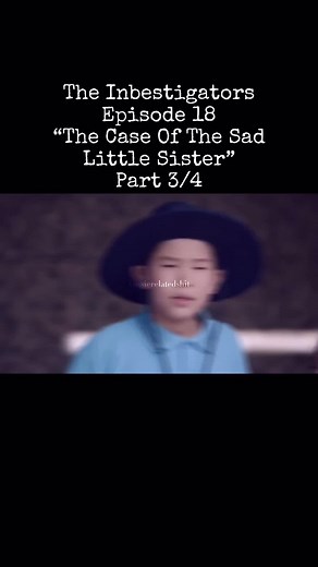 The Inbestigators: The Case Of The Sad Little Sister | Episode 18 (Part 3/4)