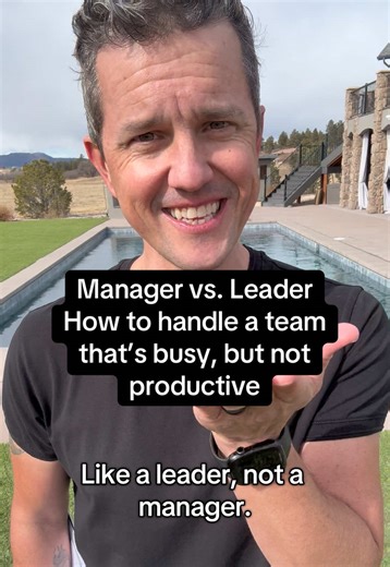 How to Transform Busy Teams into Productive Leaders