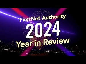2024 FirstNet Authority Accomplishments