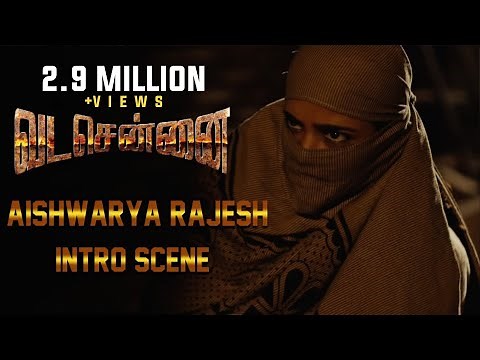 VADACHENNAI - Aishwarya Rajesh Intro Scene | Dhanush | Ameer | Andrea Jeremiah | Vetri Maaran